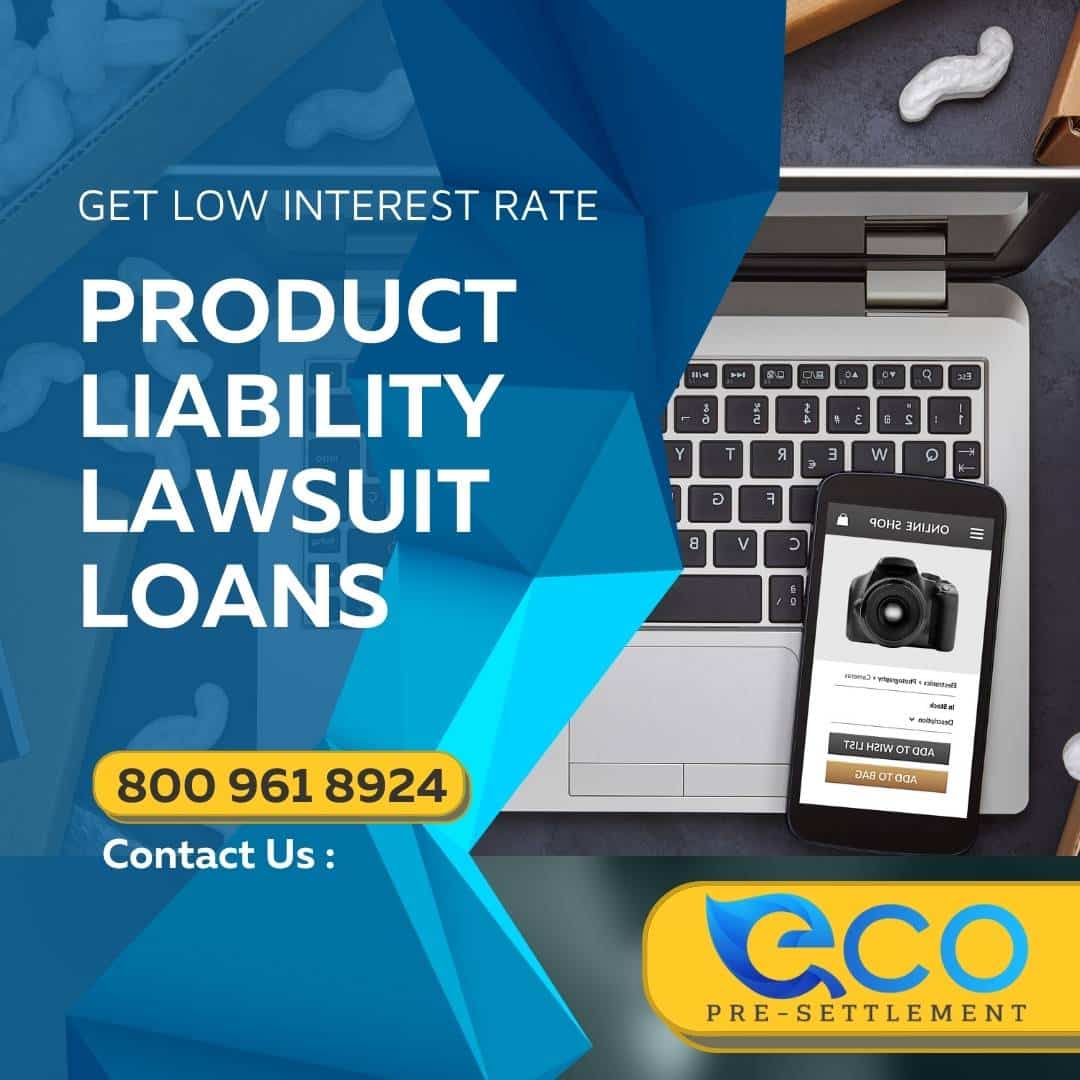 product liability lawsuit loans