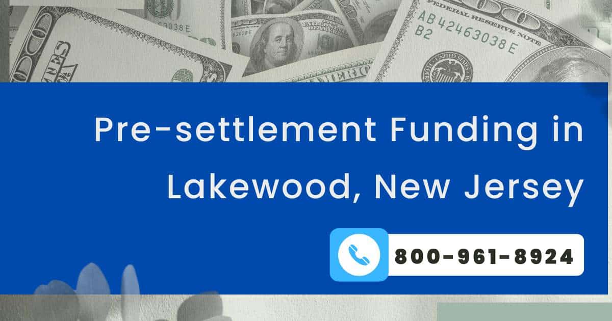 Pre-Settlement Funding in Lakewood