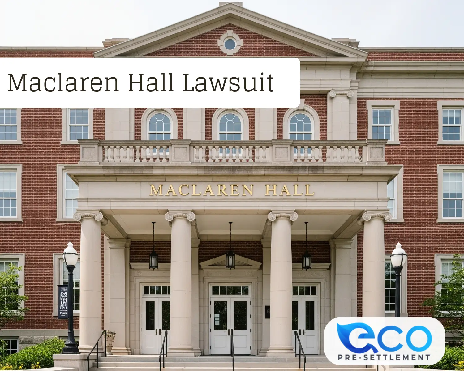 MacLaren Hall lawsuit loans and pre-settlement funding process